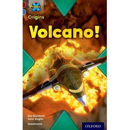 Project X Origins- Dark Red Book Band, Oxford Level 17- Extreme- Volcano!