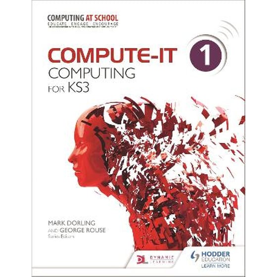 Compute-IT: Student's Book 1 - Computing for KS3 image 0