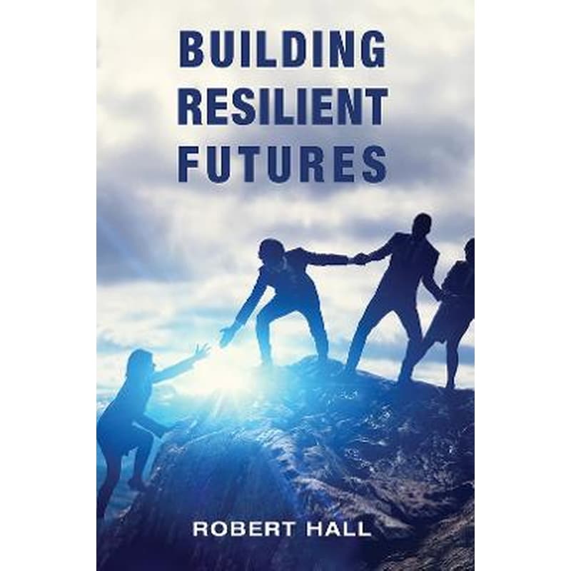 Building Resilient Futures