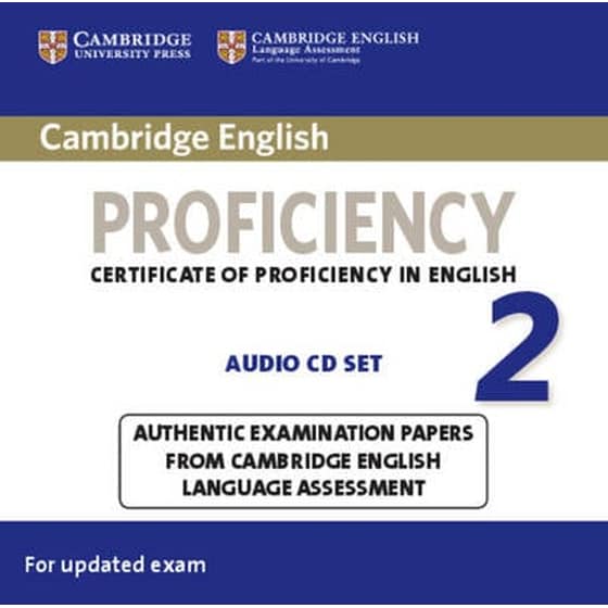 Cambridge English Proficiency 2 Audio CDs (2) Cambridge English Proficiency 2 Audio CDs (2)- Authentic Examination Papers from Cambridge English Language Assessment image 0