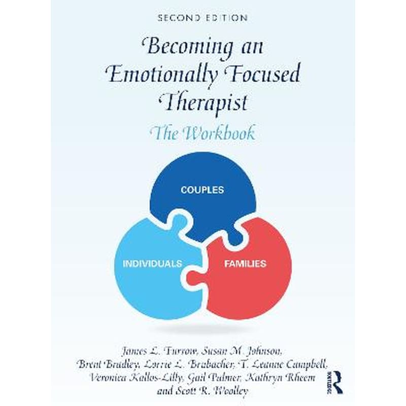 Becoming an Emotionally Focused Therapist