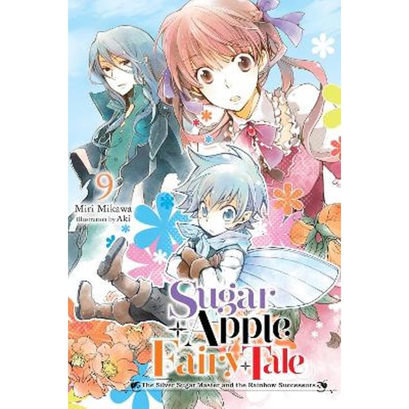 Sugar Apple Fairy Tale, Vol. 9 (light novel)