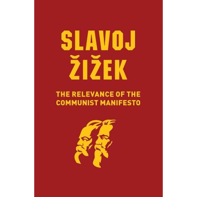 The Relevance of the Communist Manifesto