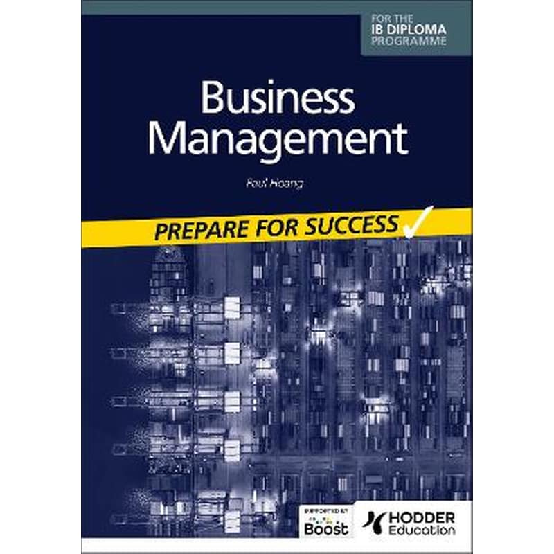 Business management for the IB Diploma: Prepare for Success