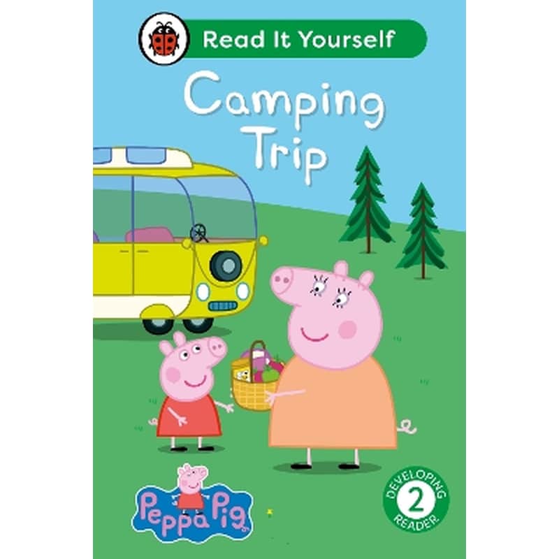 Peppa Pig Camping Trip: Read It Yourself - Level 2 Developing Reader