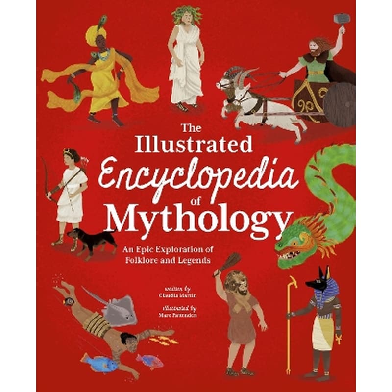 The Illustrated Encyclopedia of Mythology