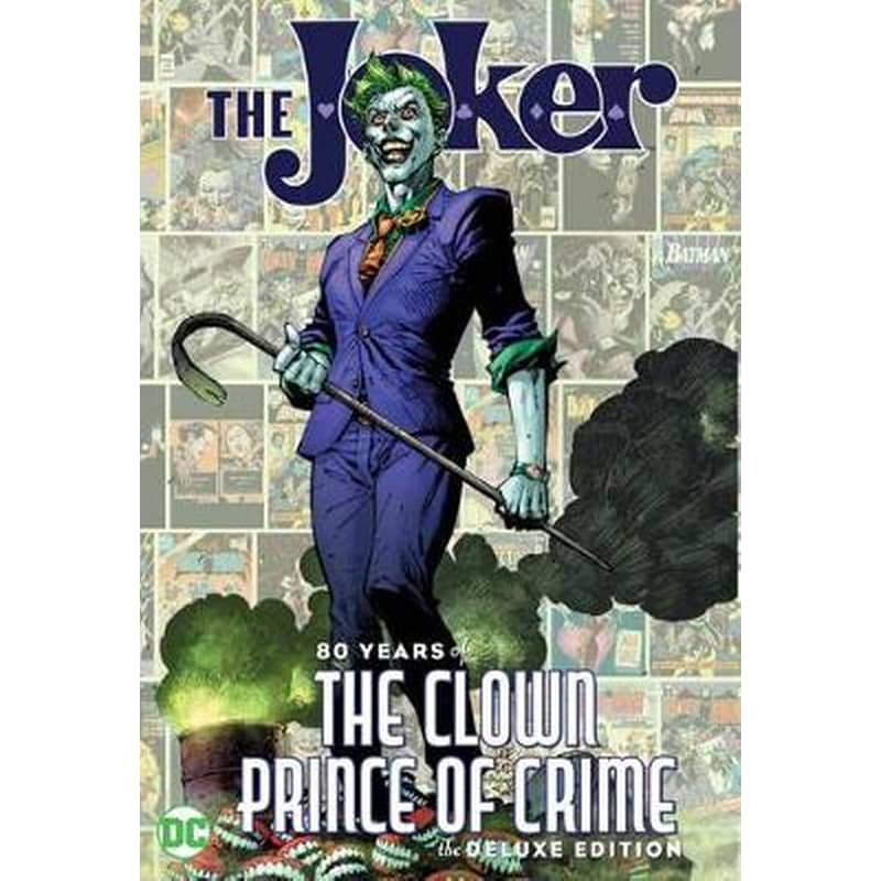 Joker: 80 Years of the Clown Prince of Crime