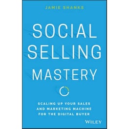 Social Selling Mastery