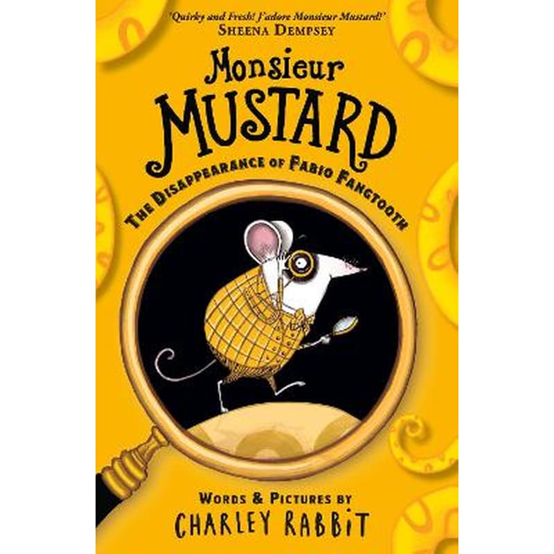 Monsieur Mustard: The Disappearance of Fabio Fangtooth