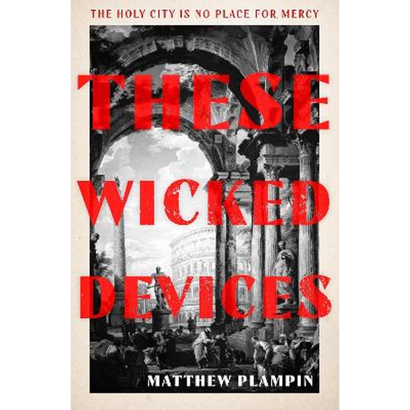 These Wicked Devices