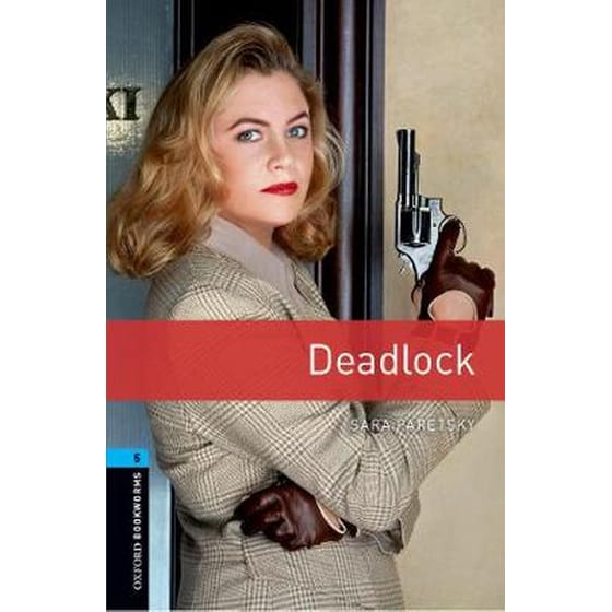 Oxford Bookworms Library: Level 5:: Deadlock image 0