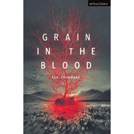Grain in the Blood
