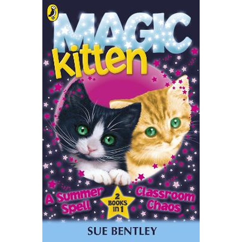 Magic Kitten: A Summer Spell and Classroom Chaos