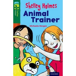Oxford Reading Tree TreeTops Fiction- Level 12 More Pack C- Shelley Holmes Animal Trainer