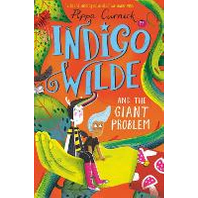 Indigo Wilde and the Giant Problem