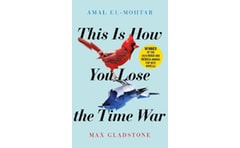 This is How You Lose the Time War