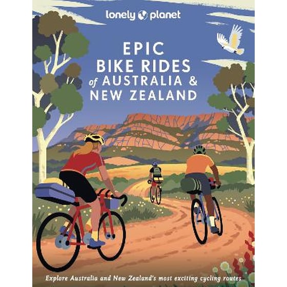 Lonely Planet Epic Bike Rides of Australia and New Zealand image 0