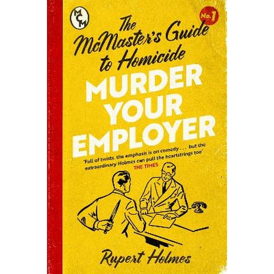 Murder Your Employer - The McMasters Guide to Homicide image 0