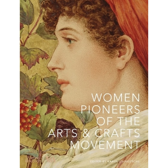 Women Pioneers of the Arts and Crafts Movement (Victoria and Albert Museum) image 0