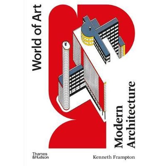 Modern Architecture: A Critical History image 0