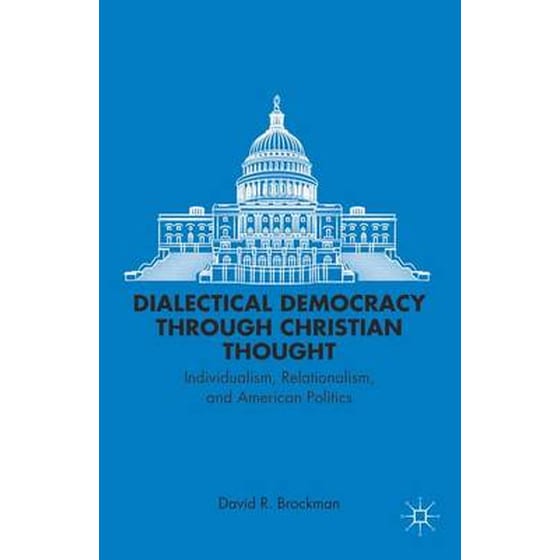 Dialectical Democracy through Christian Thought image 0