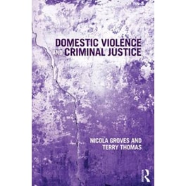 Domestic Violence and Criminal Justice