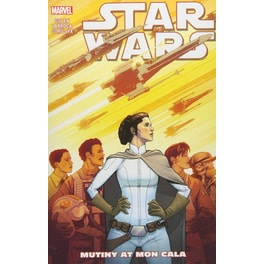 Star Wars Vol. 8- Mutiny At Mon Cala