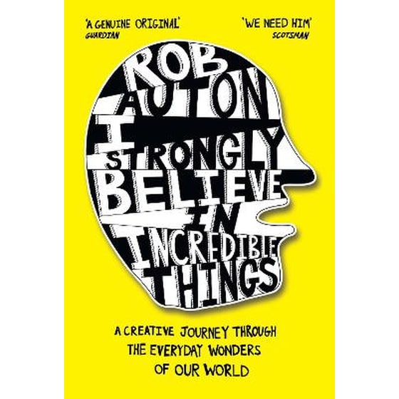 I Strongly Believe in Incredible Things image 0