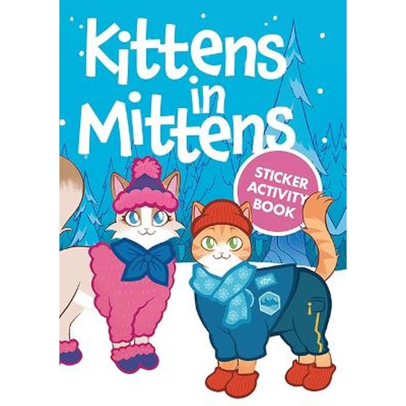 Kittens in Mittens Sticker Activity Book