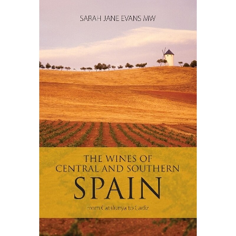 The Wines of Central and Southern Spain