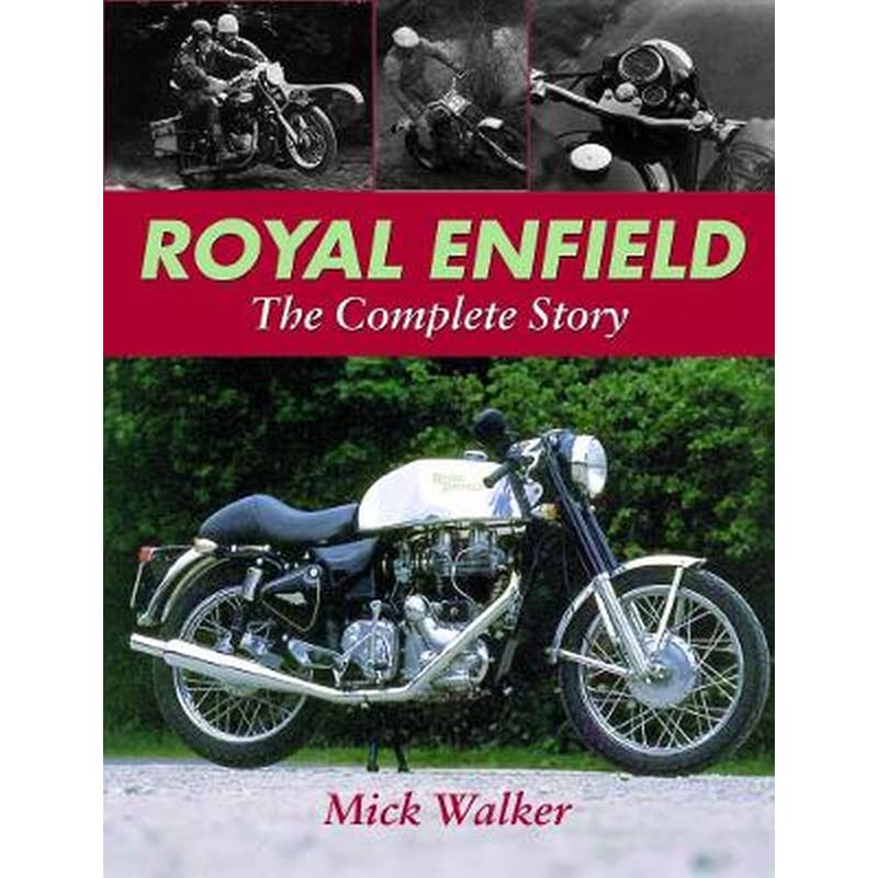 Royal Enfield - The Complete Story