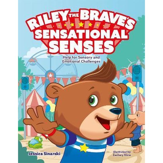 Riley the Brave's Sensational Senses : Help for Sensory and Emotional Challenges image 0