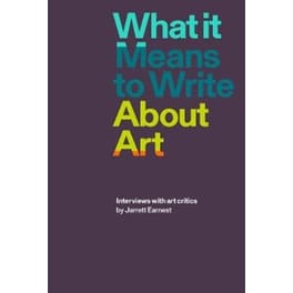 What it Means to Write About Art
