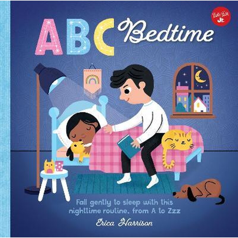 ABC for Me: ABC Bedtime: Volume 11 : Fall gently to sleep with this nighttime routine, from A to Zzz
