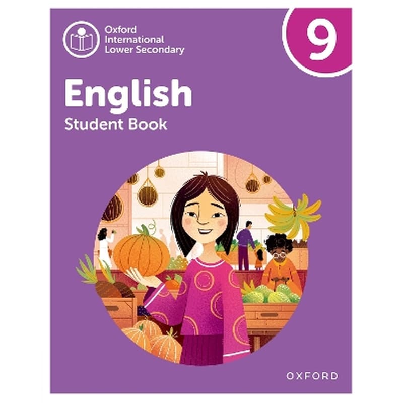 Oxford International Lower Secondary English: Student Book 9