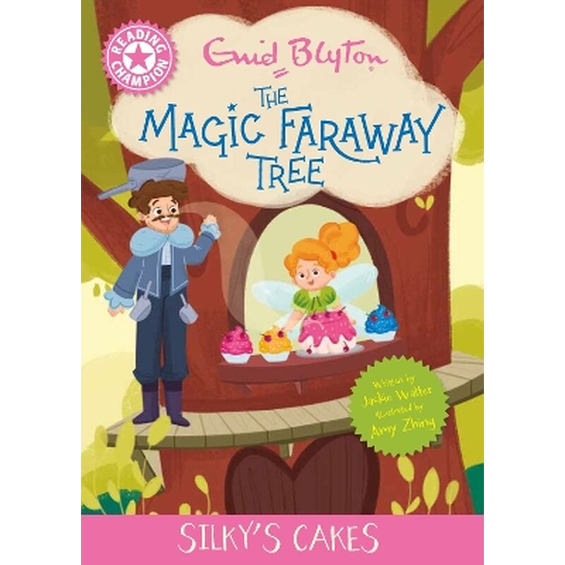 Reading Champion: Magic Faraway Tree: Silkys Cakes