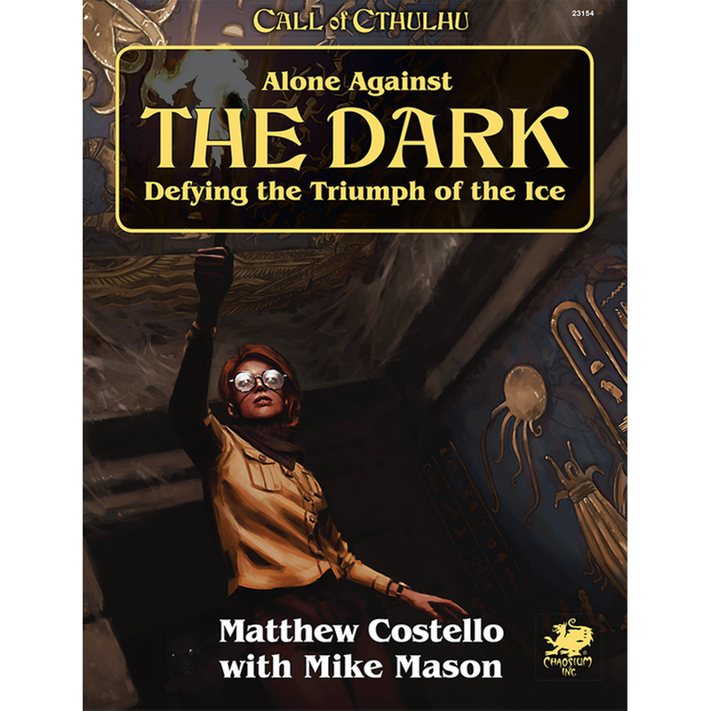 CHAOSIUM Call of Cthulhu RPG: Alone Against the Dark