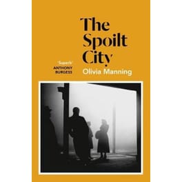 The Spoilt City - The Balkan Trilogy 2