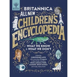 Britannica All New Children's Encyclopedia : What We Know & What We Don't