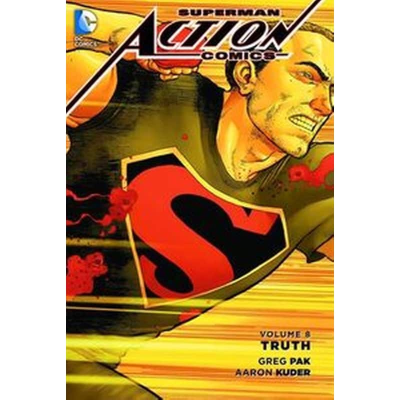 Superman Action Comics Volume 8 Truth