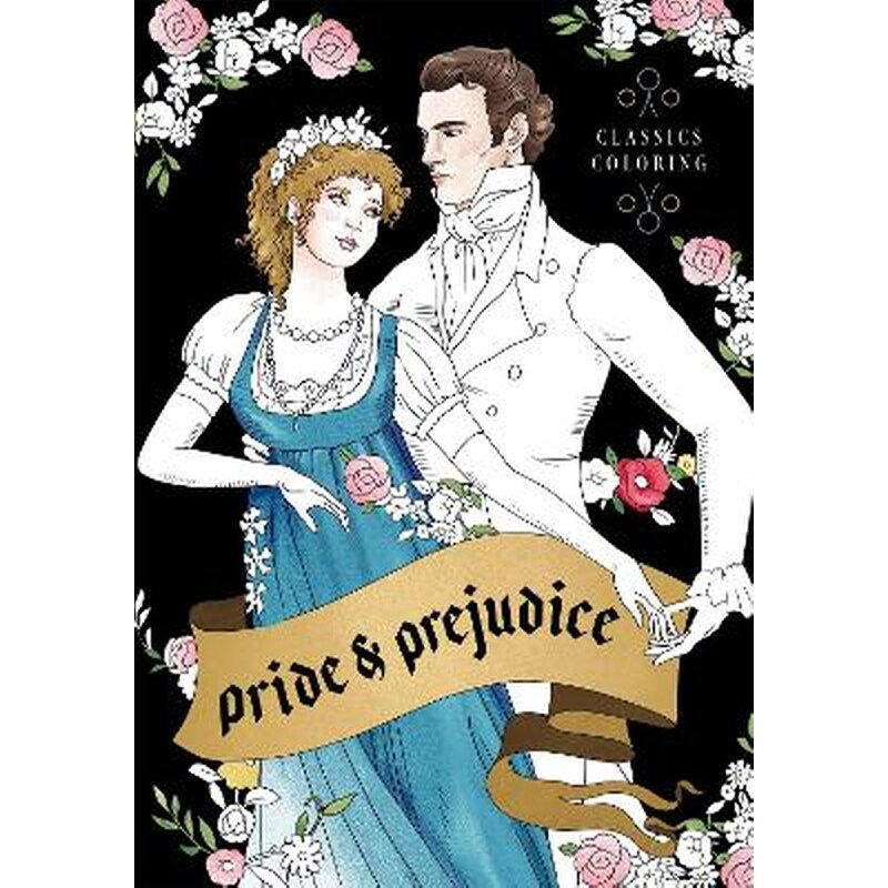 Pride and Prejudice: Classics Coloring