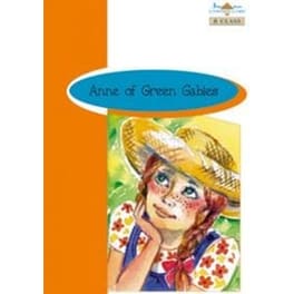 Br B Class- Anne Of The Green Gables (+ CD) (+ Glossary + Answer Key)