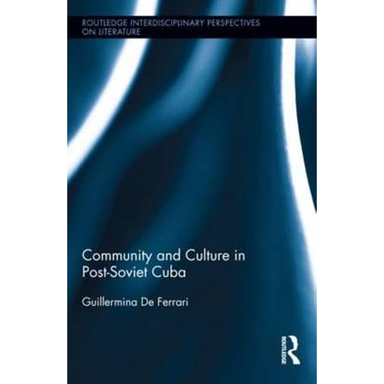 Community and Culture in Post-Soviet Cuba image 0
