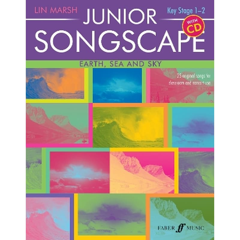 Junior Songscape: Earth, Sea And Sky (with CD)