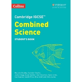 Cambridge IGCSE™ Combined Science Student's Book