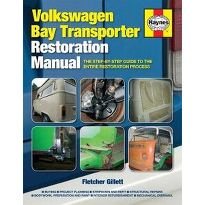 Volkswagen Bay Transporter Restoration Manual
