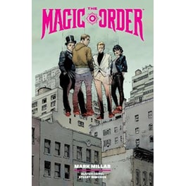 The Magic Order Library Edition Volume 1