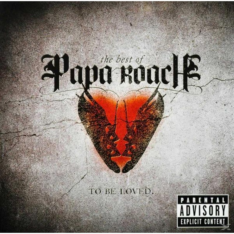 To Be Loved: The Best Of Papa Roach
