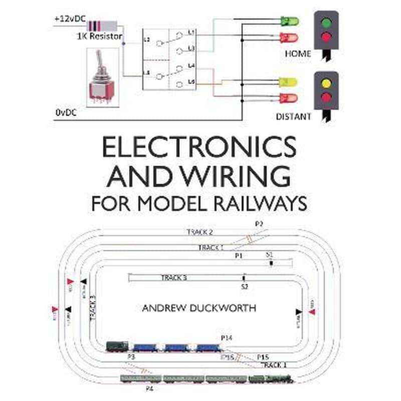 Electronics and Wiring for Model Railways