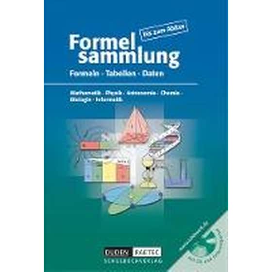 Formelsammlung bis zum Abitur. Formeln, Tabellen, Daten. Mathematik, Physik, Astronomie, Physik, Chemie, Biologie, Informatik image 0